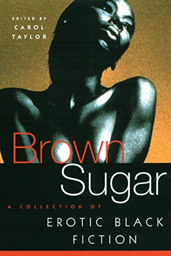 Beispielbild fr Brown Sugar: A Collection of Erotic Black Fiction zum Verkauf von Gulf Coast Books