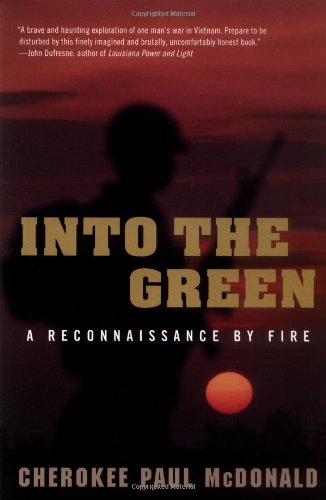 Stock image for Into the Green: A Reconnaissance by Fire for sale by SecondSale