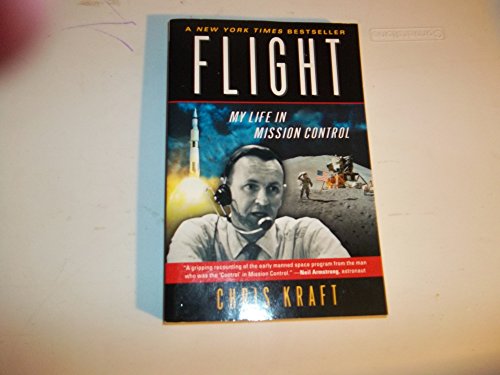 Flight: My Life in Mission Control - Kraft, Christopher