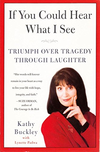 9780452283350: If You Could Hear What I See: Triumph over Tragedy Through Laughter