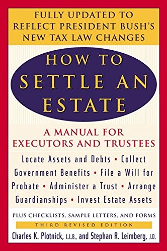 Beispielbild fr How to Settle an Estate: A Manual for Executors and Trustees zum Verkauf von SecondSale