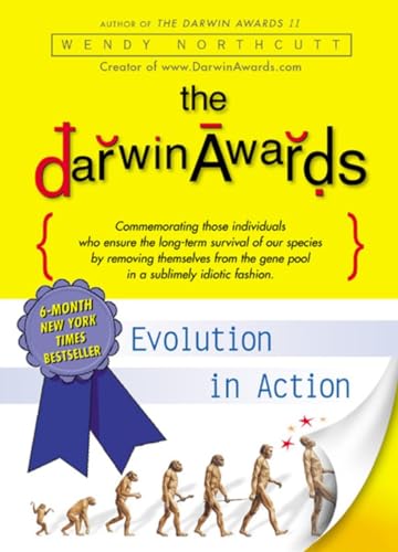 Imagen de archivo de The Darwin Awards: Evolution in Action a la venta por Orion Tech