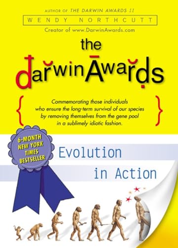 Stock image for The Darwin Awards : Evolution in Action for sale by Don's Book Store
