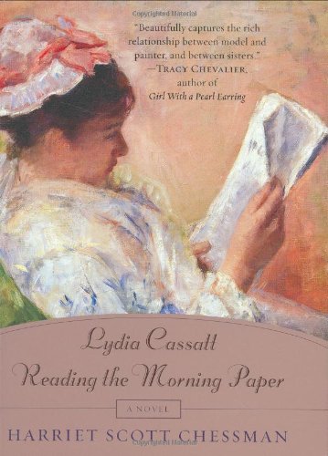 9780452283503: Lydia Cassatt Reading the Morning Paper: A Novel