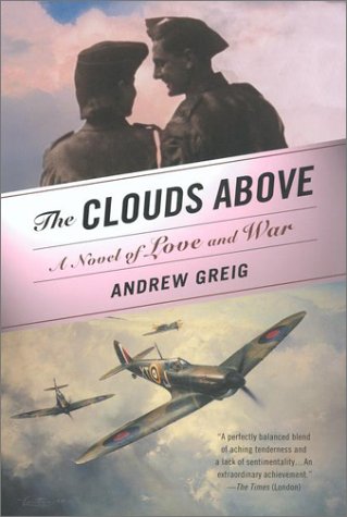 Stock image for The Clouds Above: A Novel of Love and War for sale by Walther's Books