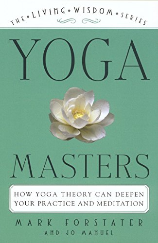 Beispielbild fr Yoga Masters : The Living Wisdom Series zum Verkauf von Better World Books