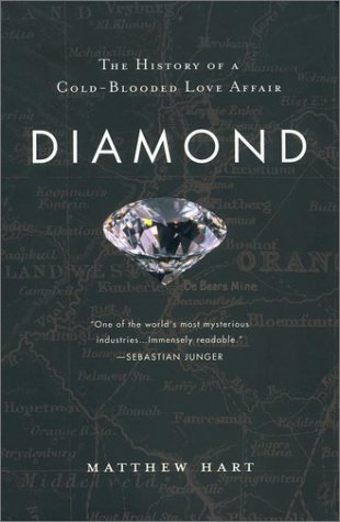 Beispielbild fr Diamond: The History of a Cold-Blooded Love Affair zum Verkauf von SecondSale