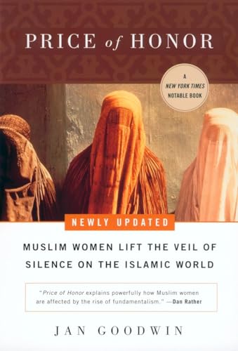 Imagen de archivo de Price of Honor: Muslim Women Lift the Veil of Silence on the Islamic World a la venta por SecondSale