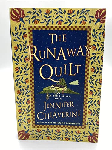 9780452283985: RUNAWAY QUILT (Elm Creek Quilts Novels)