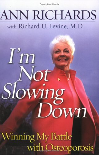 Beispielbild fr I'm Not Slowing Down : Winning My Battle with Osteoporosis zum Verkauf von Better World Books: West