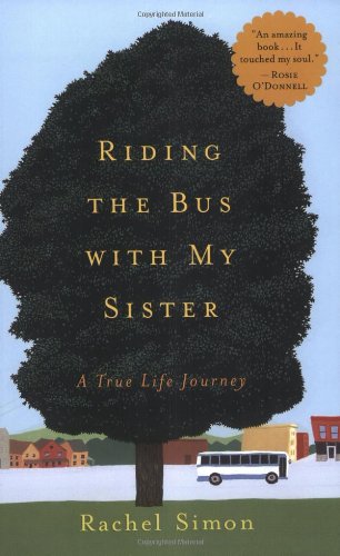 9780452284555: Riding the Bus with My Sister: A True Life Journey