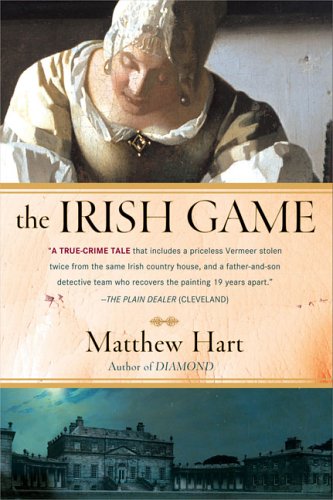 9780452284616: The Irish Game: A True Story of Crime and Art