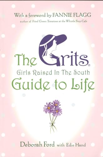 Beispielbild fr Grits (Girls Raised in the South) Guide to Life zum Verkauf von SecondSale