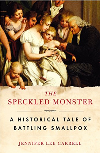 Stock image for The Speckled Monster: a Historical Tale of Battling Smallpox for sale by Wonder Book
