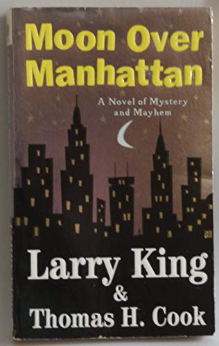 Beispielbild fr Moon over Manhattan : A Novel of Mystery and Mayhem zum Verkauf von Better World Books