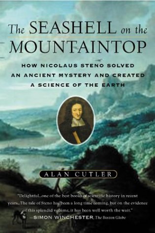 9780452285460: The Seashell on the Mountaintop: How Nicolaus Steno Solved an Ancient Mystery and Created a Science of the Earth