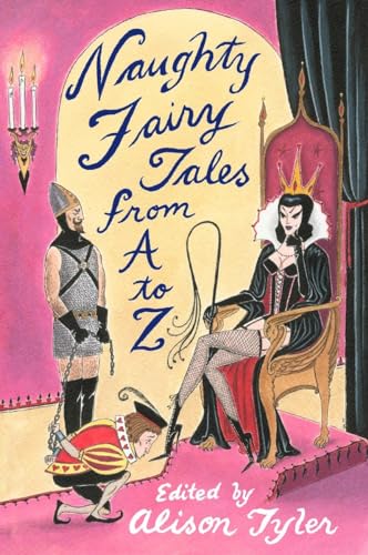 Beispielbild fr Naughty Fairy Tales from A to Z zum Verkauf von The Maryland Book Bank