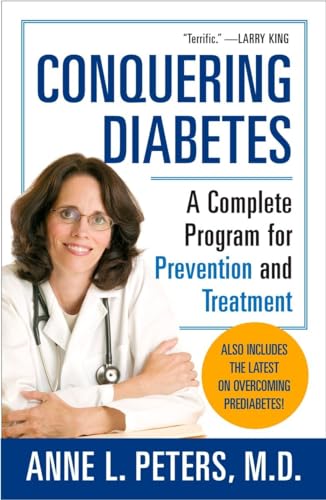 Imagen de archivo de Conquering Diabetes: A Complete Program for Prevention and Treatment a la venta por Reliant Bookstore