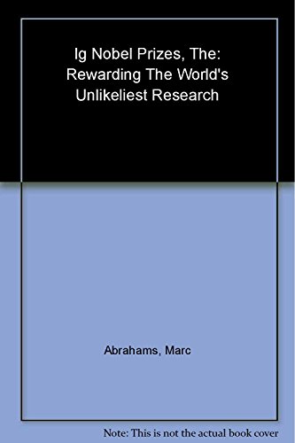 The Ig Nobel Prizes (9780452285736) by Abrahams, Marc