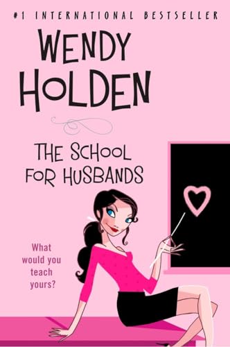 School for Husbands (9780452285880) by Holden, Wendy