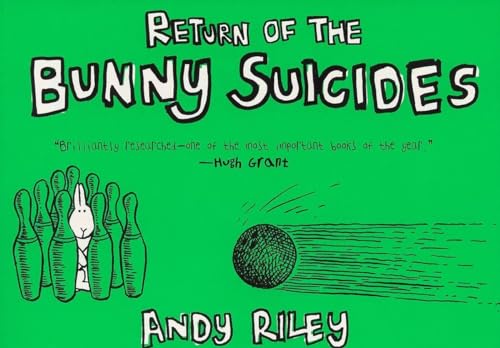 The Return of the Bunny Suicides (Books of the Bunny Suicides Series)