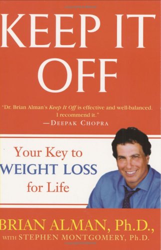 9780452286337: Keep It Off: Your Key to Weight Loss for Life: Your Weight to Weight Loss for Life