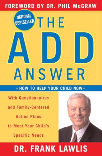 Beispielbild fr The ADD Answer : How to Help Your Child Now zum Verkauf von Better World Books