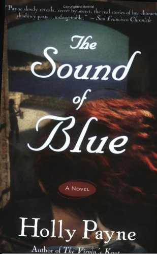 Stock image for The Sound of Blue: A Novel for sale by D&D Galleries - ABAA