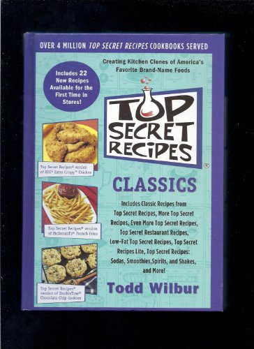 Beispielbild fr Top Secret Recipes Classics zum Verkauf von SecondSale
