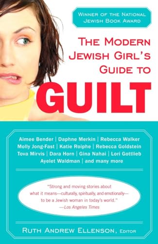 Beispielbild fr The Modern Jewish Girl's Guide to Guilt zum Verkauf von Books From California