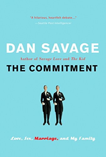 Beispielbild fr The Commitment: Love, Sex, Marriage, and My Family zum Verkauf von Wonder Book
