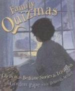 Imagen de archivo de Family Quizmas: Christmas Bedtime Stories and Trivia Fun a la venta por Wonder Book