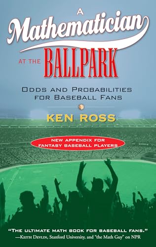 9780452287822: A Mathematician at the Ballpark: Odds and Probabilities for Baseball Fans