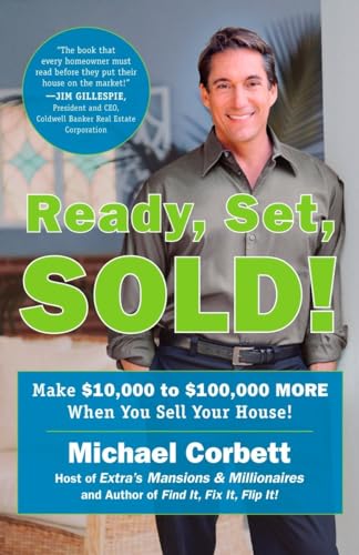 Beispielbild fr Ready, Set, Sold! : The Insider Secrets to Sell Your House Fast--For Top Dollar! zum Verkauf von Better World Books