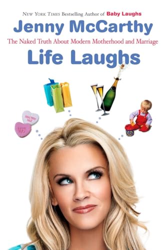 Beispielbild fr Life Laughs: The Naked Truth about Motherhood, Marriage, and Moving On zum Verkauf von Wonder Book