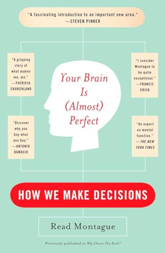 Beispielbild fr Your Brain Is (Almost) Perfect: How We Make Decisions zum Verkauf von SecondSale