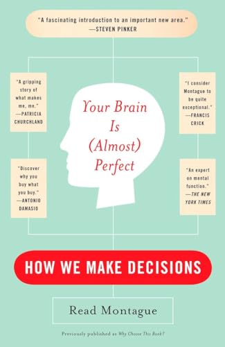 Imagen de archivo de Your Brain Is (Almost) Perfect: How We Make Decisions a la venta por Orion Tech