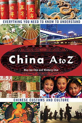 Beispielbild fr China A to Z: Everything You Need to Know to Understand Chinese Customs and Culture zum Verkauf von Wonder Book