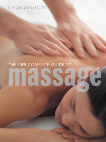 Imagen de archivo de The New Complete Guide to Massage a la venta por Wonder Book