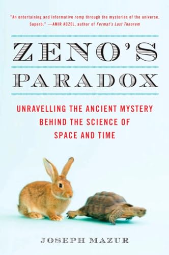 Stock image for Zeno's Paradox: Unraveling the Ancient Mystery Behind the Science of Space and Time for sale by Jenson Books Inc
