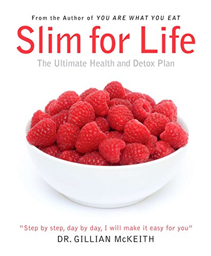 Imagen de archivo de Slim for Life : The Ultimate Health and Detox Plan a la venta por Better World Books