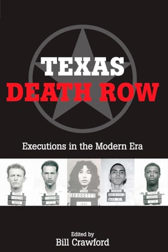 Stock image for Texas Death Row : Executions in the Modern Era for sale by Better World Books