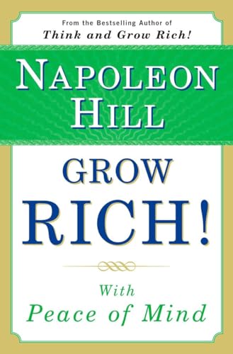 Stock image for Grow Rich! With Peace of Mind for sale by Blackwell's