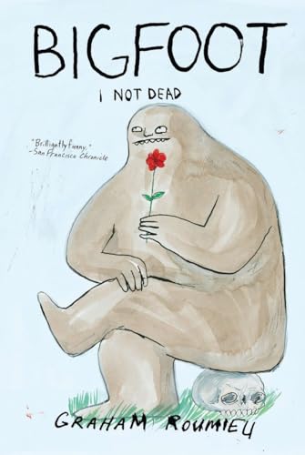 Beispielbild fr Bigfoot: I Not Dead zum Verkauf von SecondSale