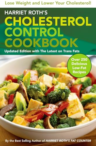 9780452289680: Harriet Roth's Cholesterol Control Cookbook: Lose Weight and Lower Your Cholesterol