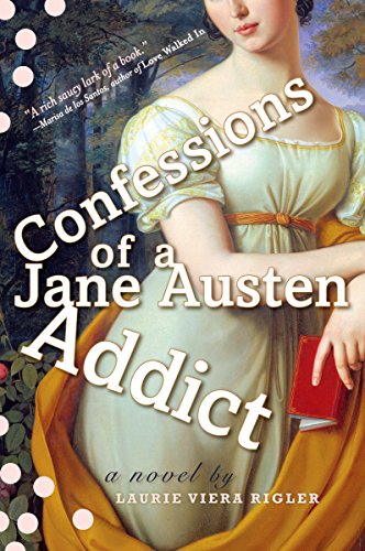 9780452289727: Confessions of a Jane Austen Addict [Idioma Ingls]: 1 (Jane Austen Addict Series)