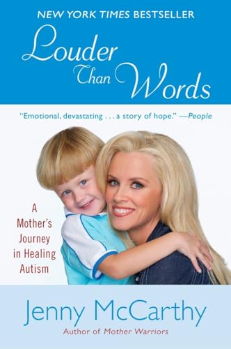 Stock image for Louder Than Words: A Mother's Journey in Healing Autism for sale by Orion Tech