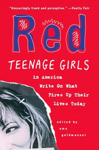 Beispielbild fr Red: Teenage Girls in America Write On What Fires Up Their LivesToday zum Verkauf von More Than Words
