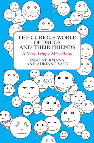 Stock image for The Curious World of Drugs and Their Friends: A Very Trippy Miscellany for sale by HPB-Diamond