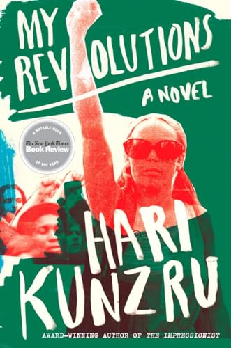 Beispielbild fr My Revolutions: A Novel zum Verkauf von BooksRun